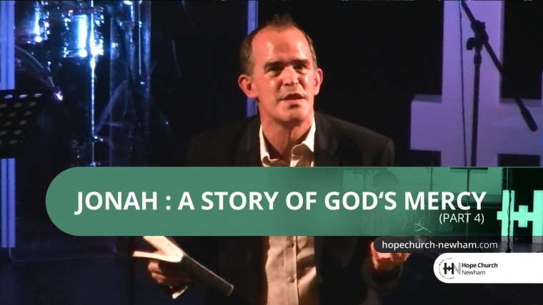 Jonah – A Story of God’s Mercy (Part 4) – Video