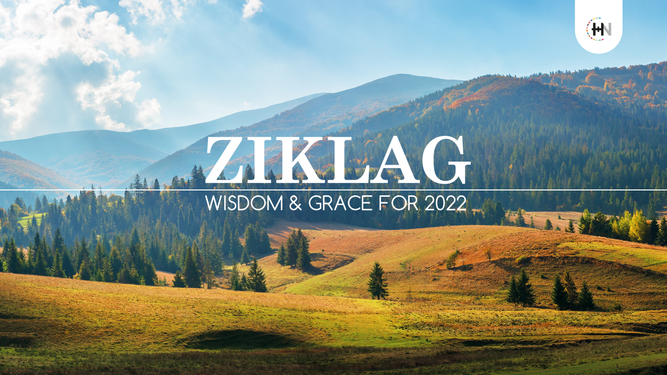 Ziklag – Wisdom & Grace for 2022